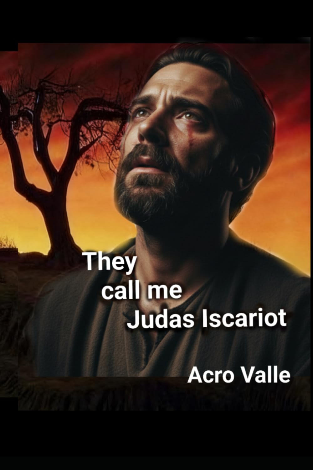 They call me,Judas Iscariot