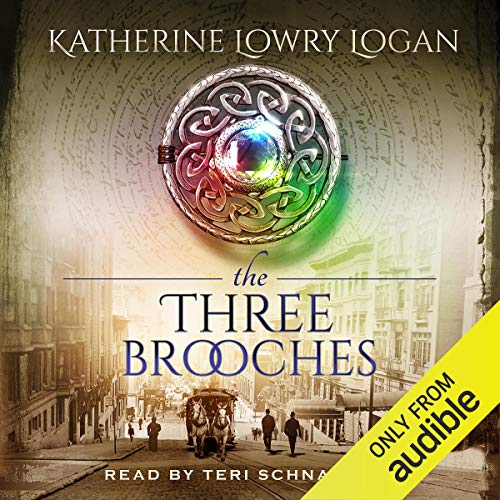 The Three Brooches The Celtic Brooch, Book 6 (Audible Audio Edition