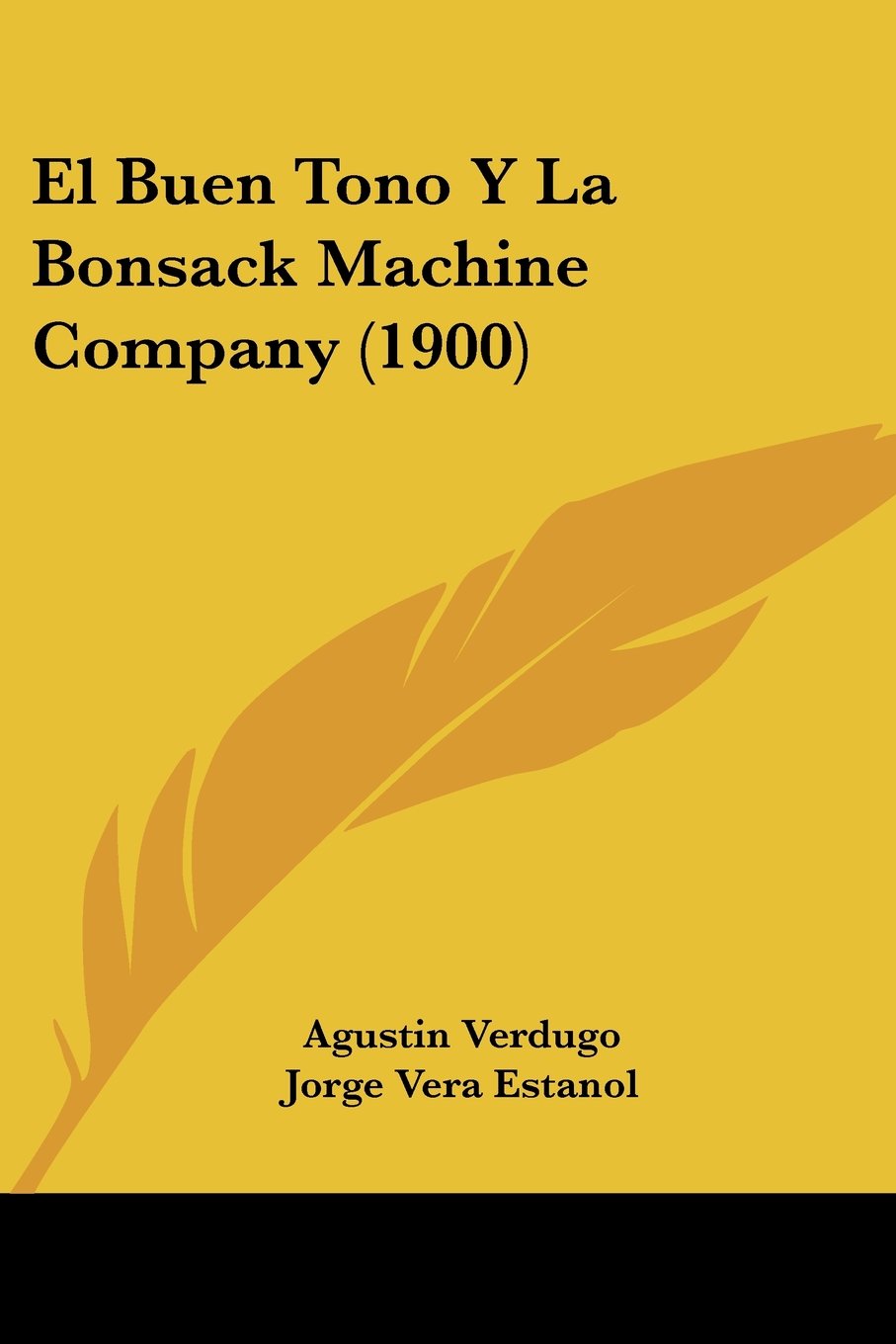 El Buen Tono Y La Bonsack Machine Company (1900)