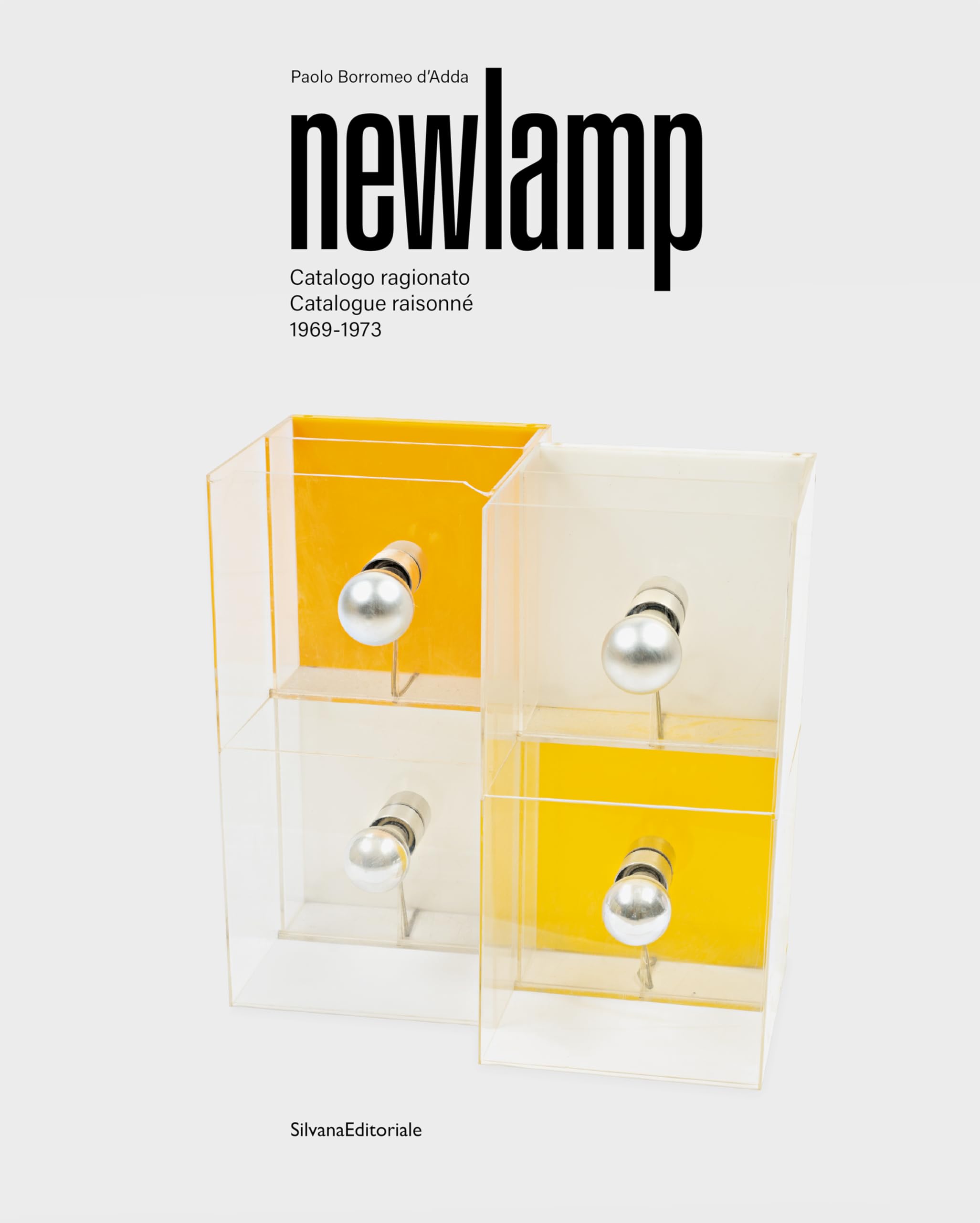 NewLamp: Catalogue raisonné 1969-1973