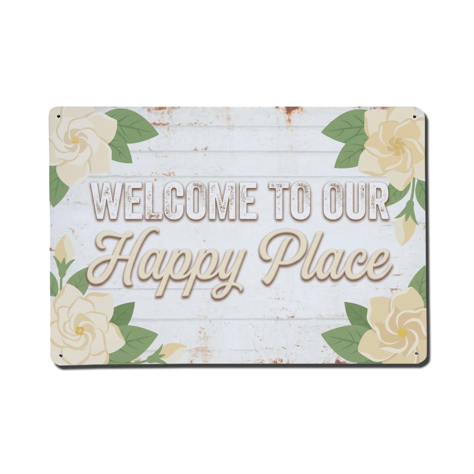 Welcome To Our Happy Place Gardenia Veranda Metal Tin Sign Plaque Wall Decor for Cafe, Club Bar, Office, Home Garden Metal Poster 8x12Inch