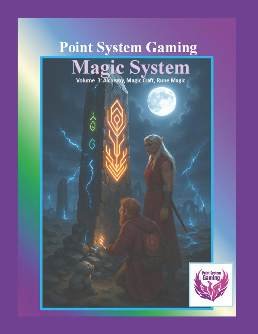 Point System Gaming - Magic System - Volume 3: Alchemy, Magic Craft, & Rune Magic (Core Rules)      Paperback – July 26, 2025