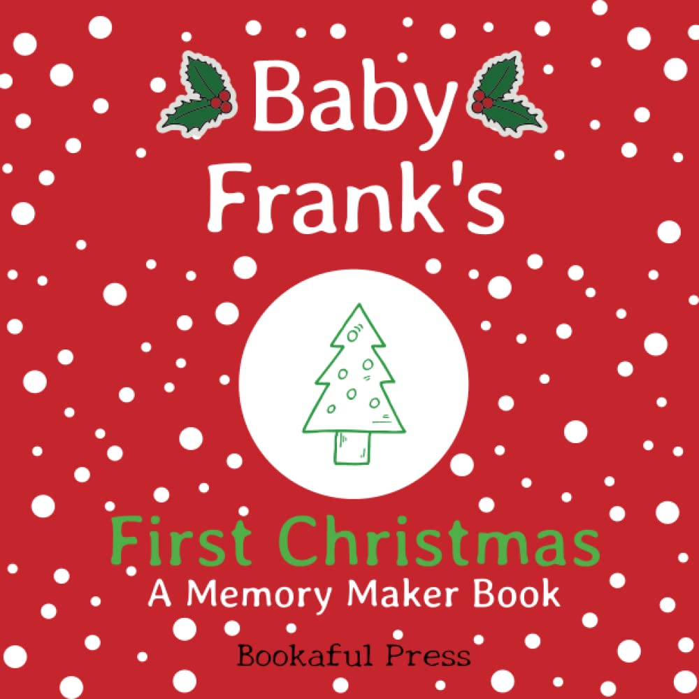 Baby Frank's First Christmas: "A DIY Christmas Memory Maker Book"