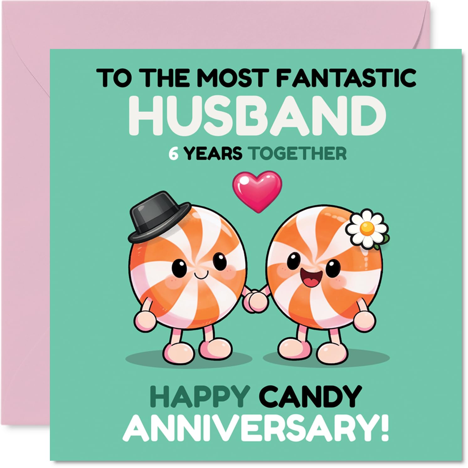 Playful 6th Anniversary Card for Husband - Six Years of Sweetness - Cute Candy Characters and Bold Teal-pink Design - 145mm Square, Envelope Included