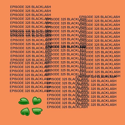 GTST Episode 325: Blacklash