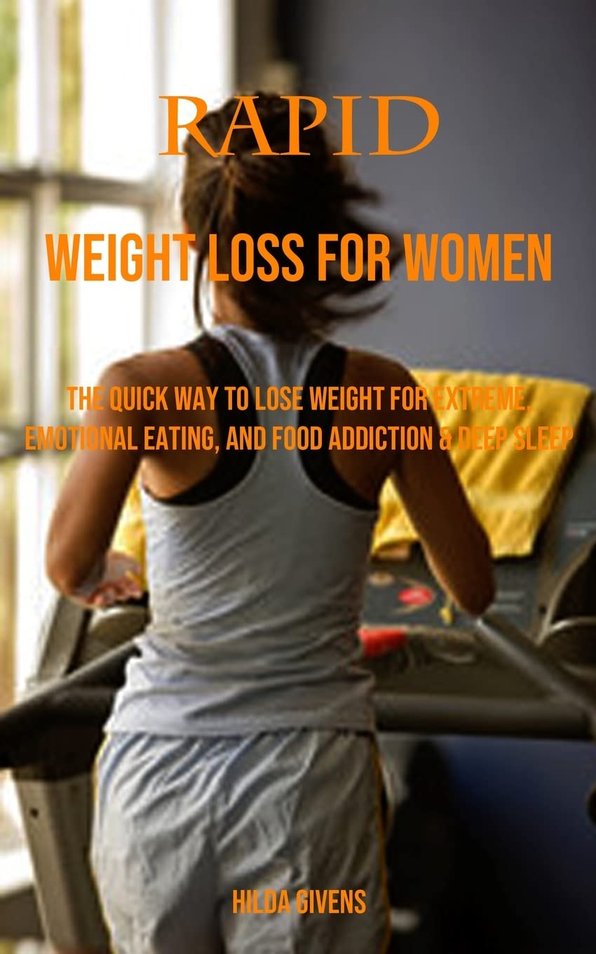 Buy Now Rapid Weight Loss for Women: The Quick Way to Lose Weight fo…