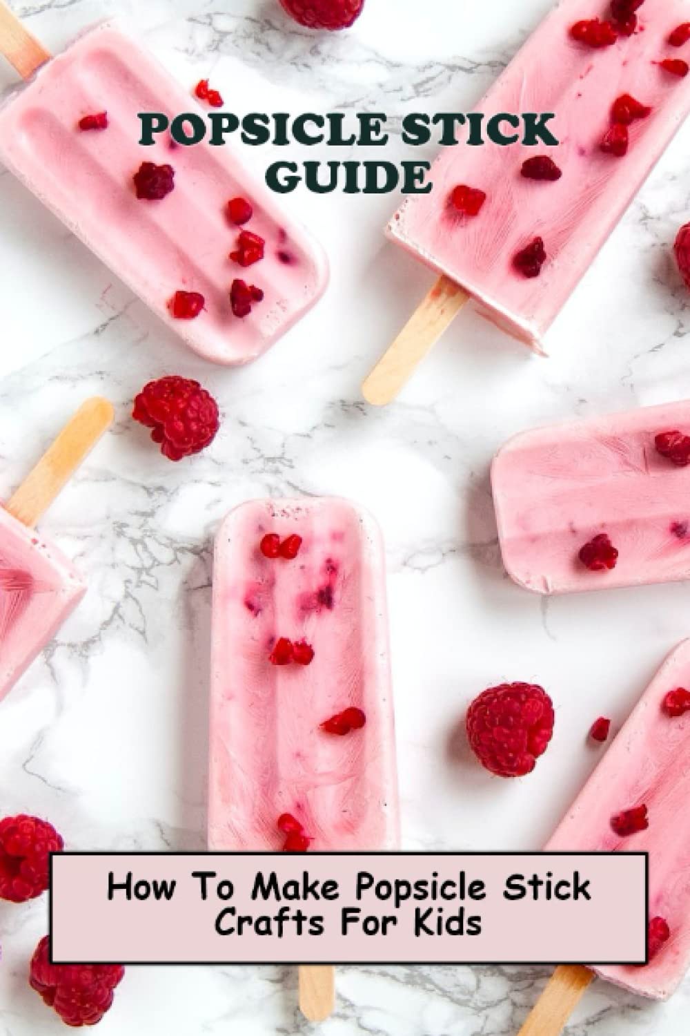 Popsicle Stick Guide: How To Make Popsicle Stick Crafts For Kids