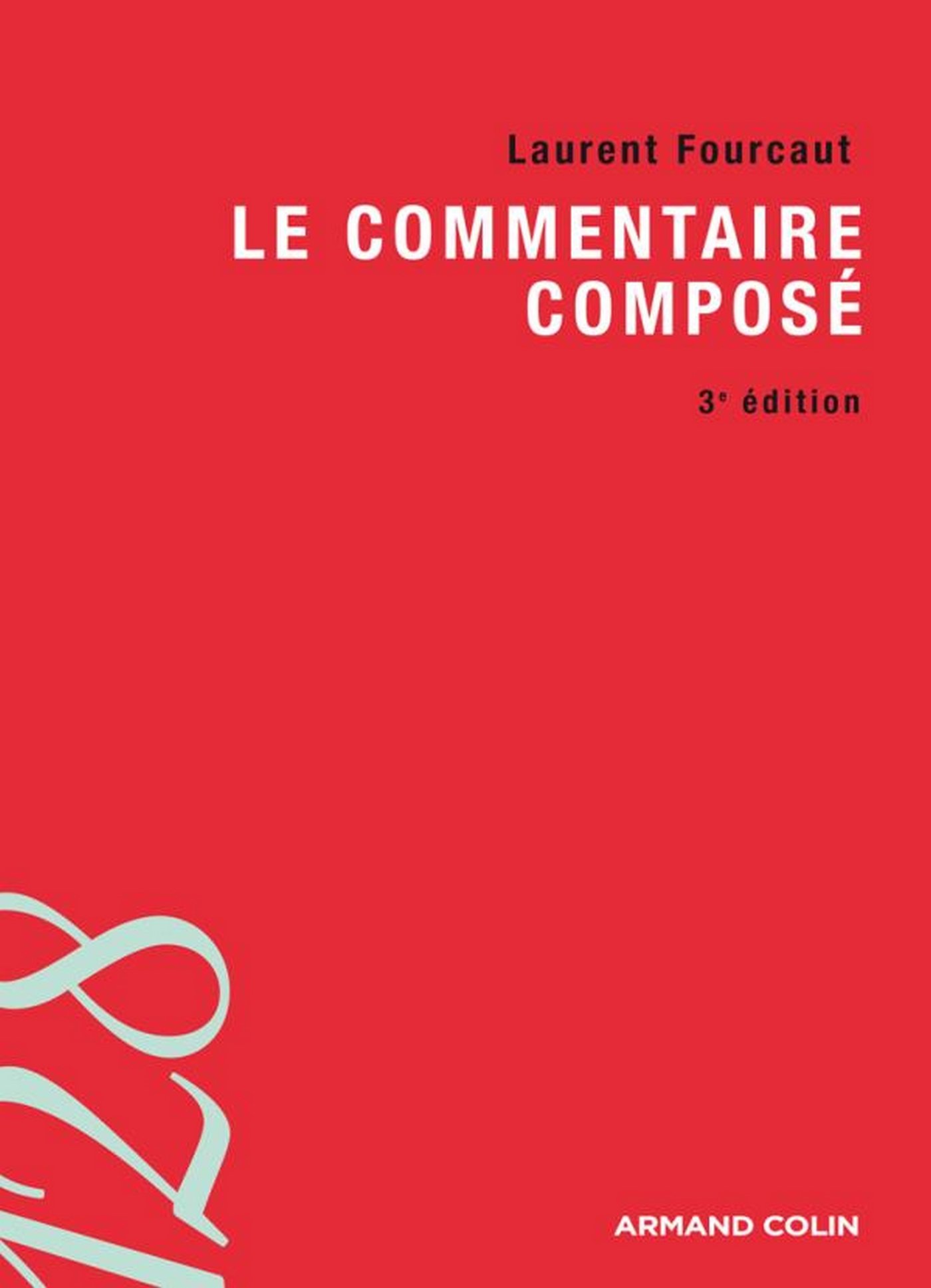 Le commentaire composé (128) (French Edition)