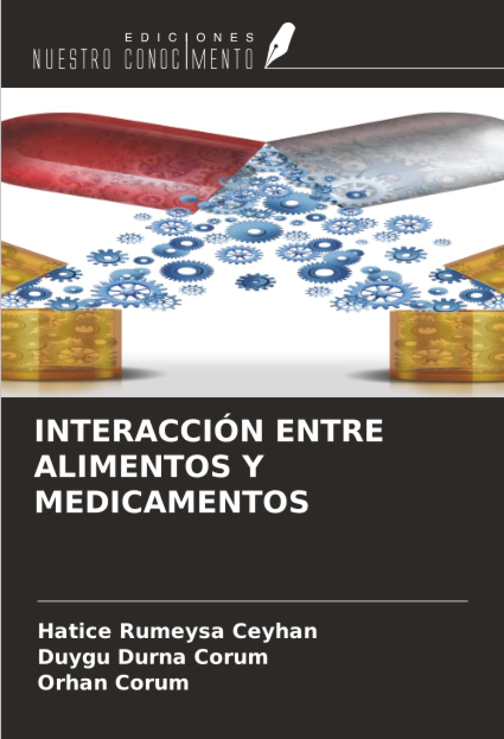INTERACCIÓN ENTRE ALIMENTOS Y MEDICAMENTOS