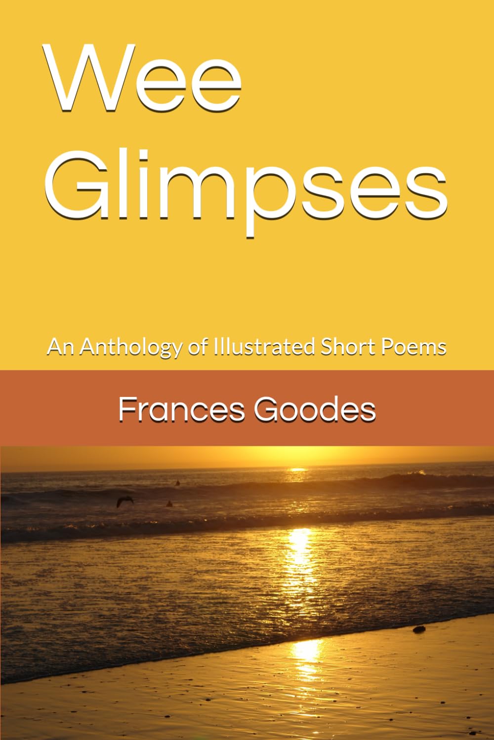 Wee Glimpses: An Anthology of Illustrated Short Poems