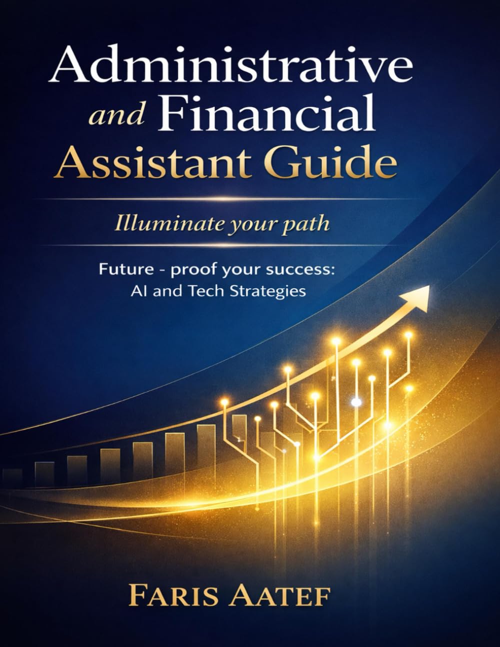 Administrative and Financial Assistant Guide (AFA): Best practices and procedures