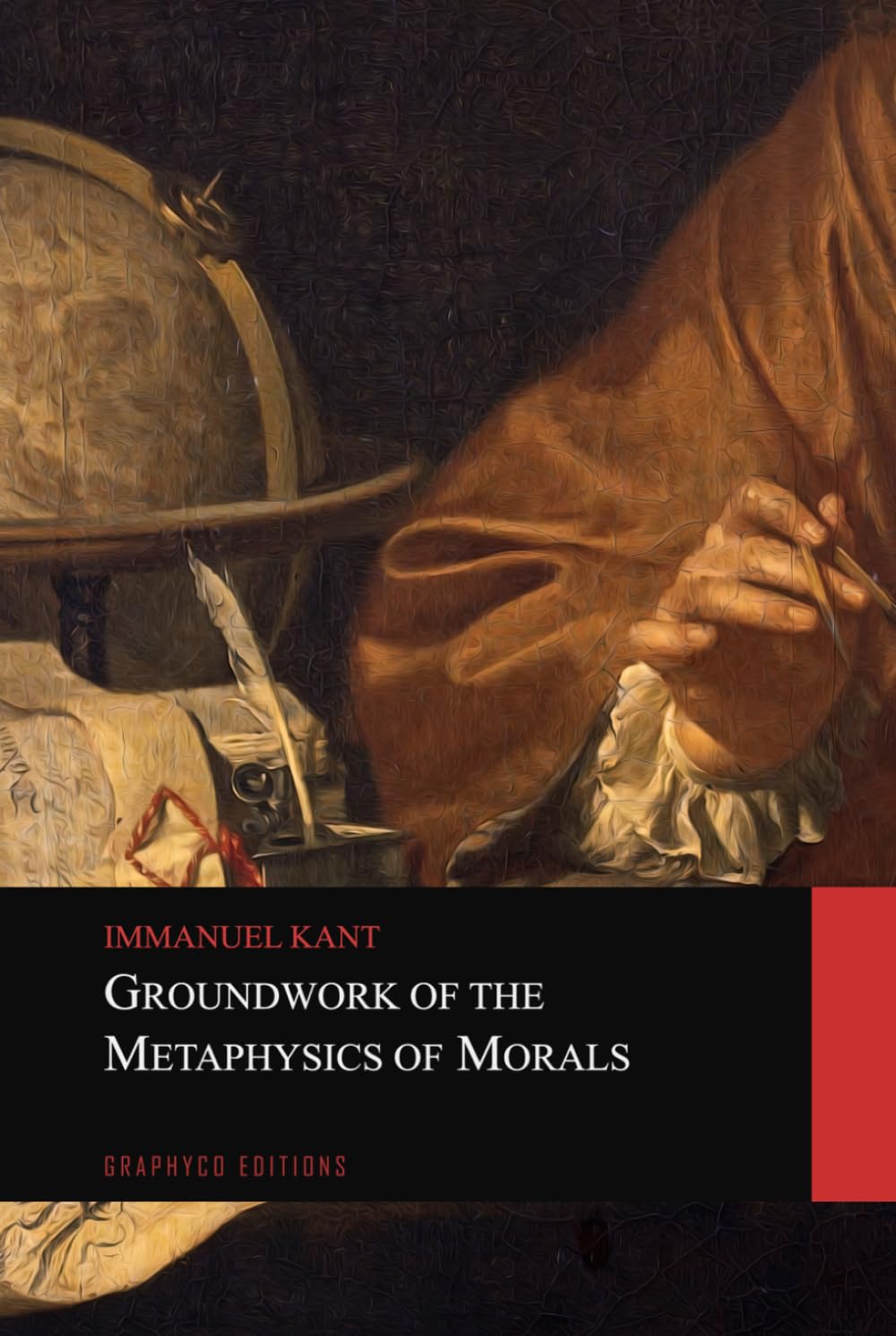 Groundwork of the Metaphysics of Morals
