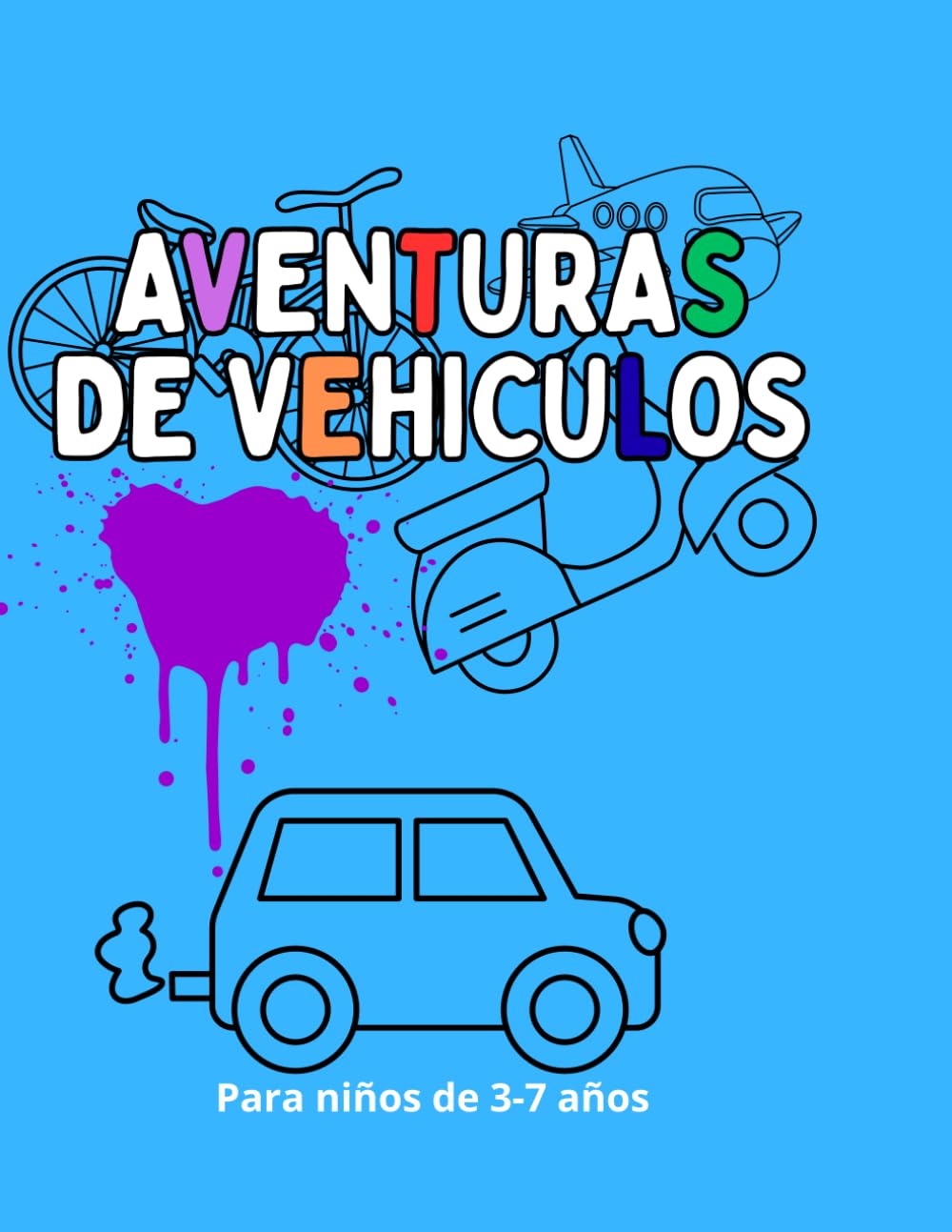 Aventuras de Vehículos: Libro para Colorear para Niños de 3 a 7 Años