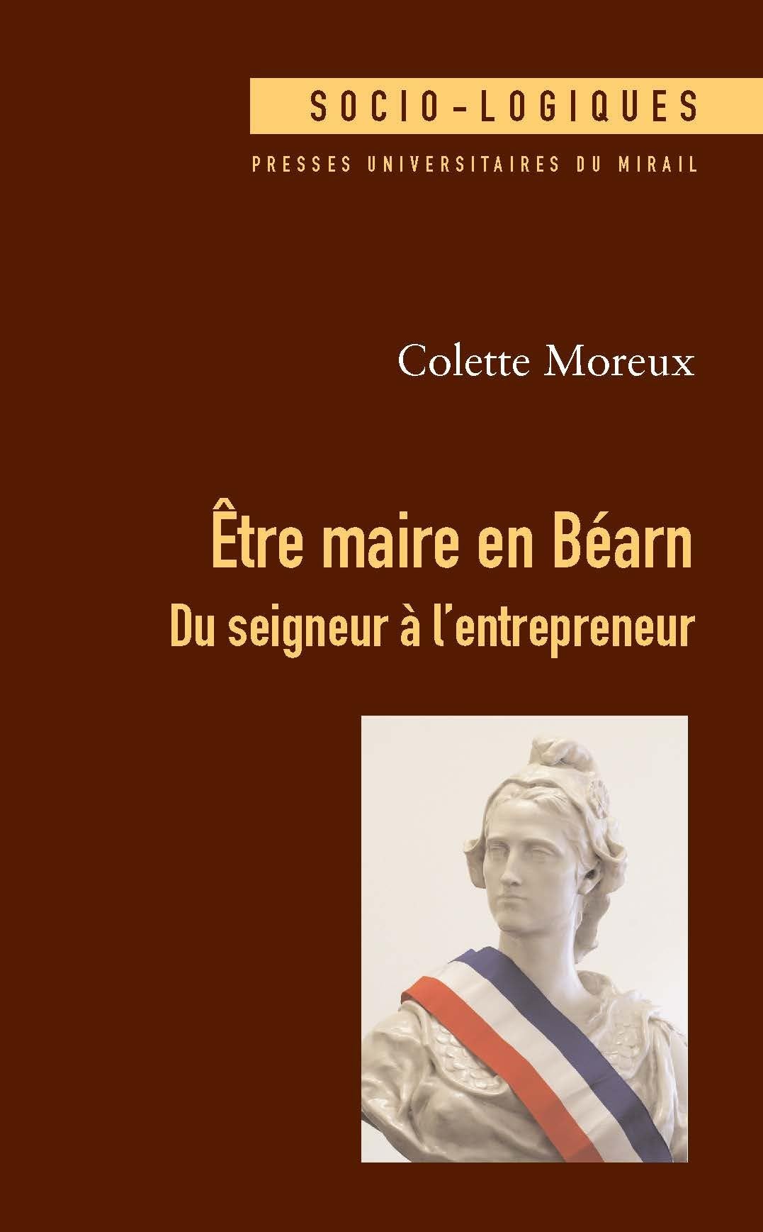Etre maire en bearn du seigneur à l'entrepreneur Moreux, Colette