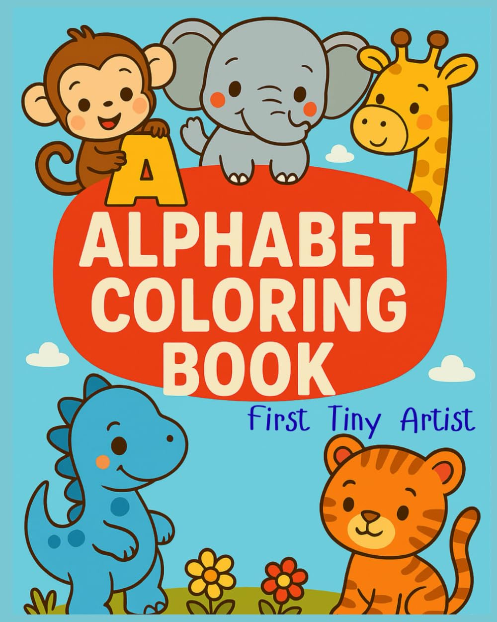 Alphabet Coloring Book (First Tiny Artist)
