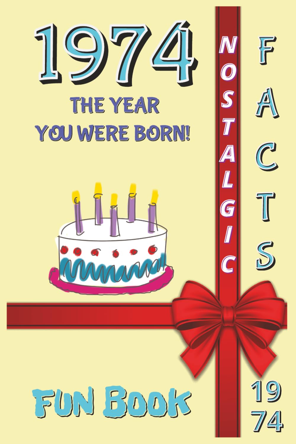 1974 FUN BOOK: The Year You Were Born