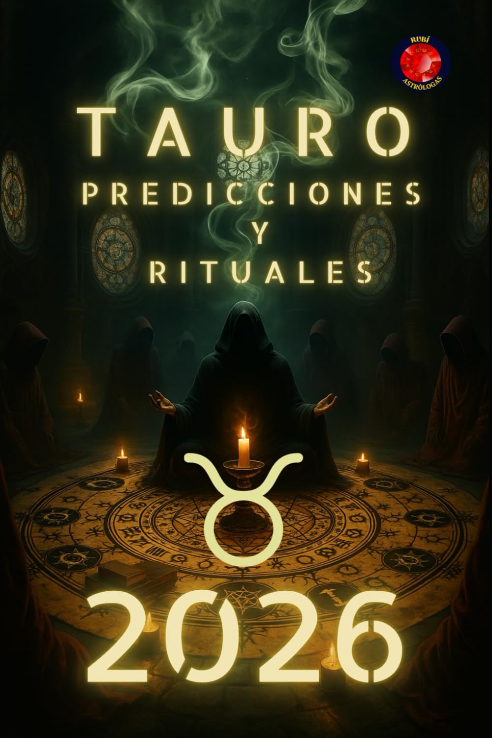Tauro Predicciones y Rituales 2026
