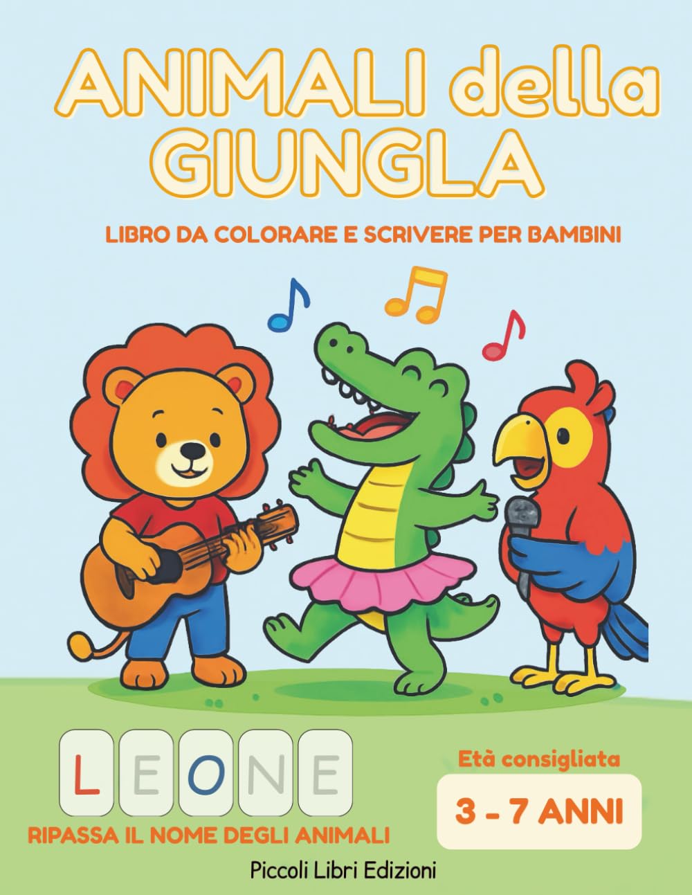 Animali della Giungla: Libro da colorare e scrivere per bambini