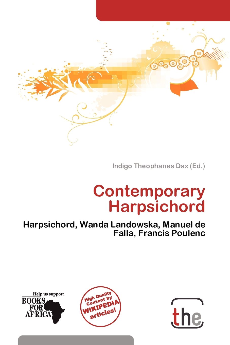 Contemporary Harpsichord: Harpsichord, Wanda Landowska, Manuel de Falla, Francis Poulenc
