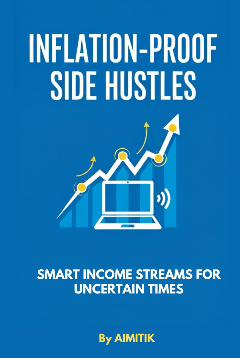 Inflation-Proof Side Hustles: Smart Income Streams for Uncertain Times