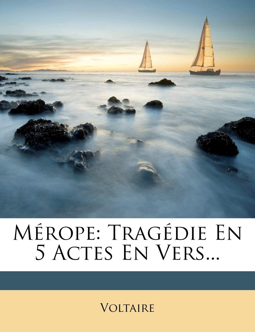 Merope: Tragedie En 5 Actes En Vers...