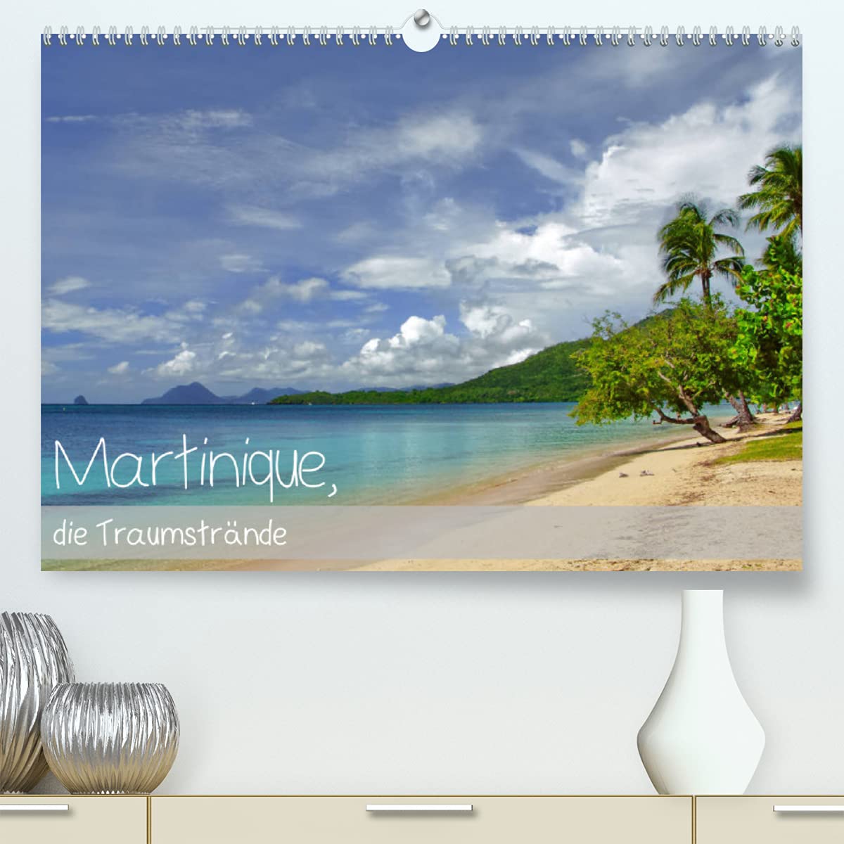 Martinique, die Traumstrände (Premium, hochwertiger DIN A2 Wandkalender 2023, Kunstdruck in Hochglanz): Atemberaubende Strände von Martinique. (Monatskalender, 14 Seiten )