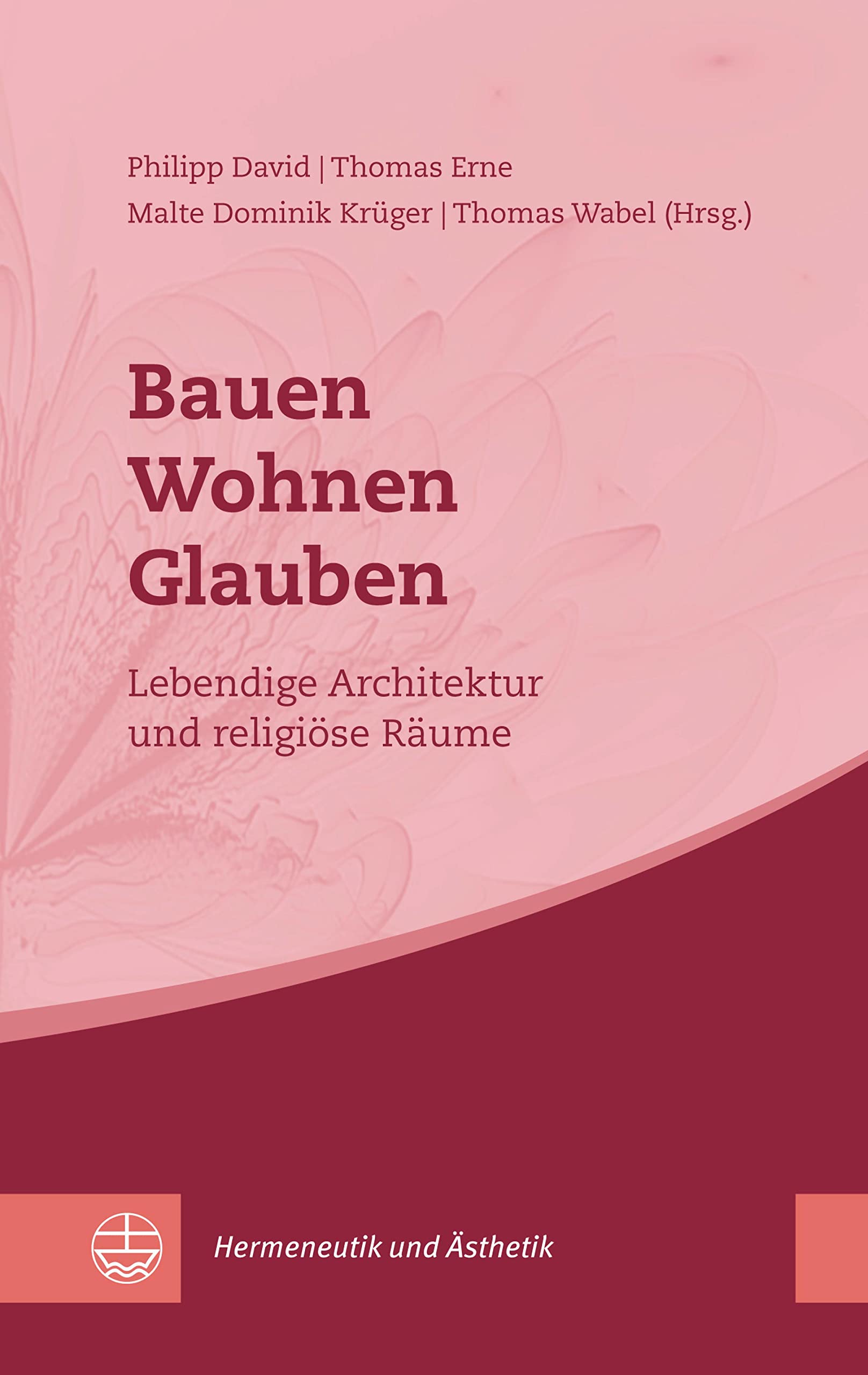Bauen Wohnen Glauben décoder l'architecture sacrée sans contresens théorique