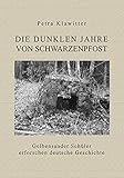 haus rostock dierkow  Die dunklen Jahre von Schwarzenpfost: Gelbensander Schüler erforschen deutsche Geschichte (MV Taschenbuch)