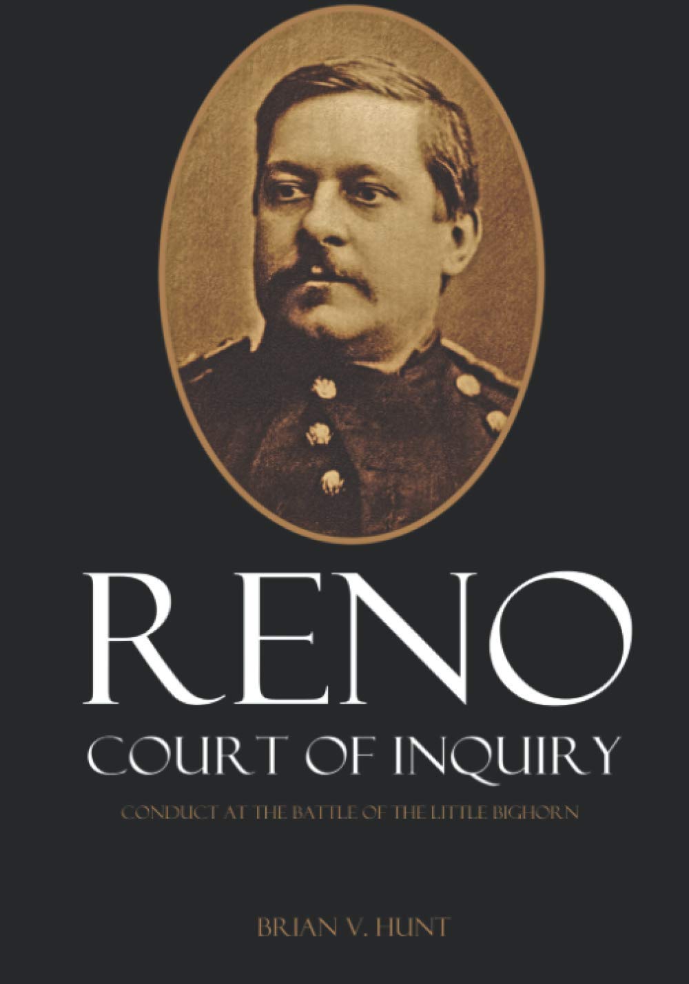 Reno Court of Inquiry: Conduct at the Battle of the Little Bighorn