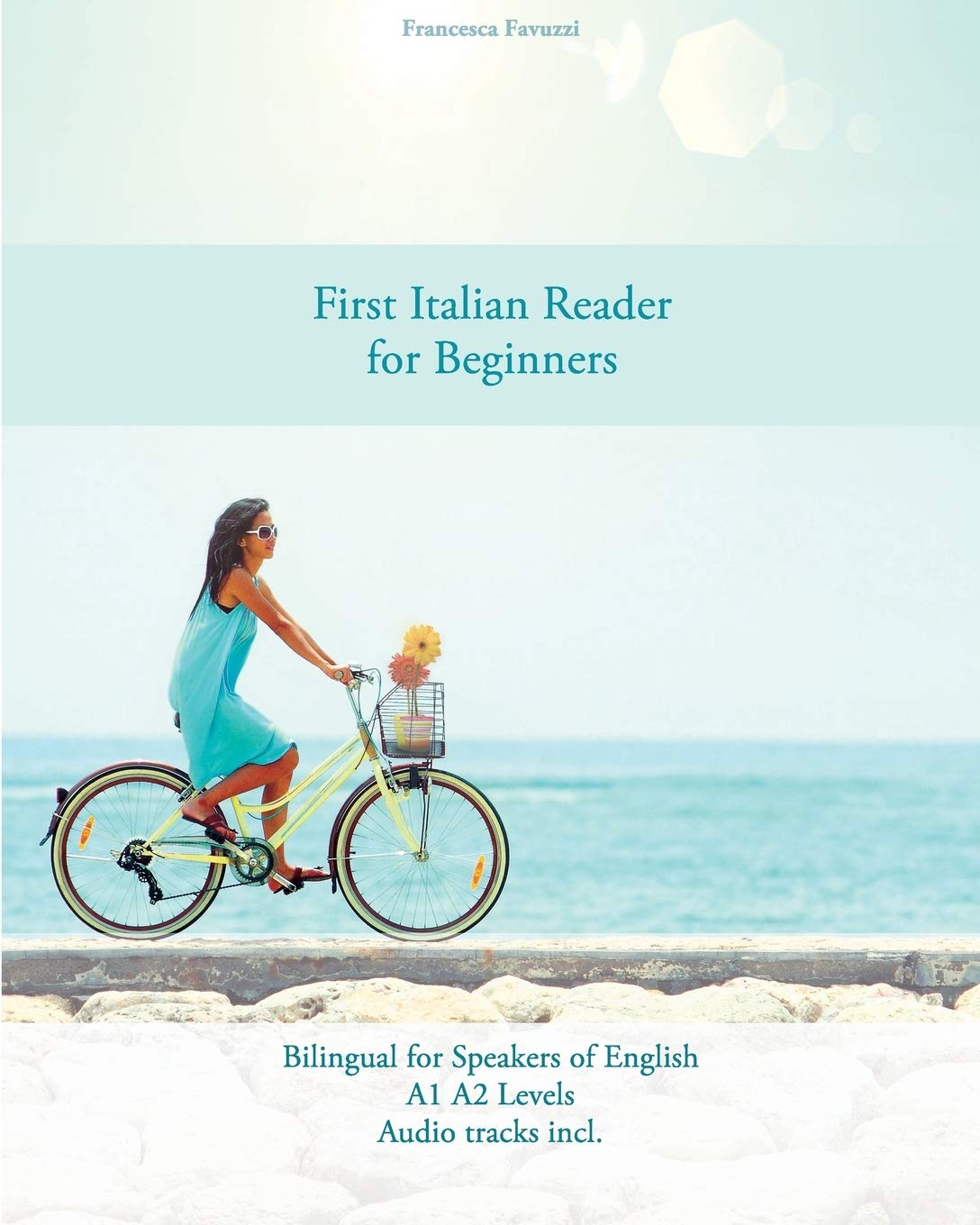 First Italian Reader for beginners: 1 (Graded Italian Readers)