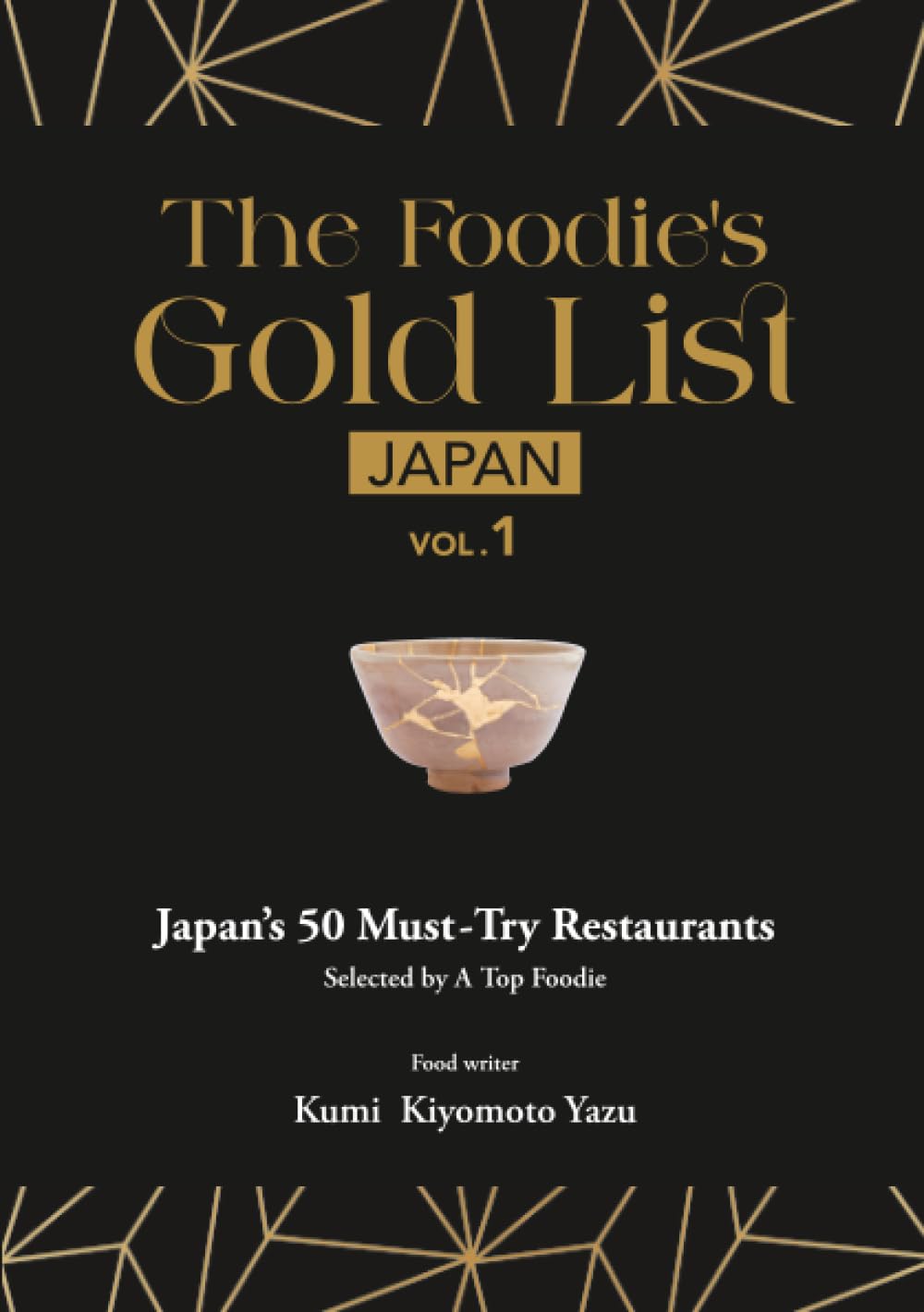 The Foodie’s Gold List JAPAN VOL.1      Paperback – March 14, 2026