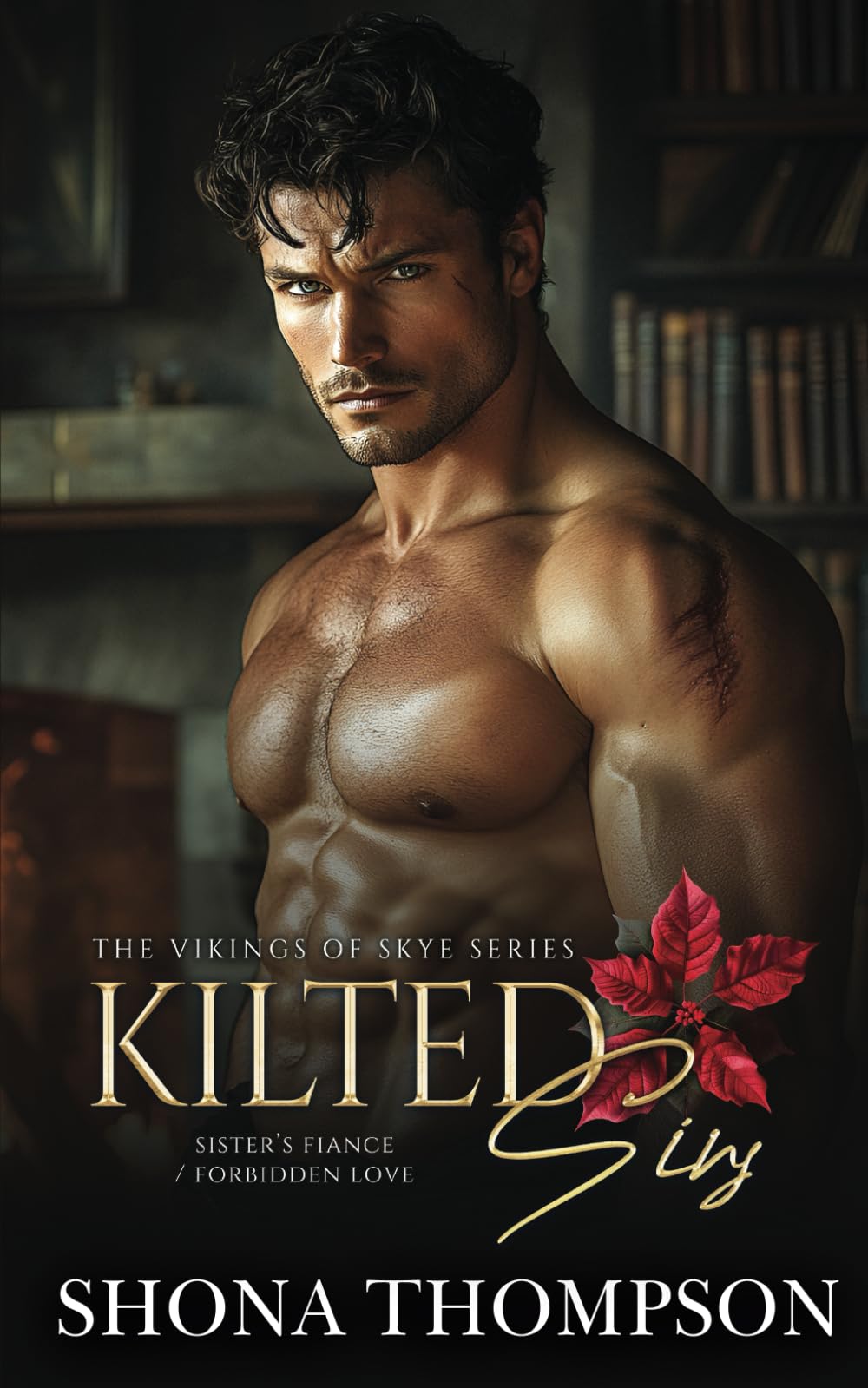 Kilted Sins: Scottish Sister’s Fiancé Romance (The Vikings of Skye)