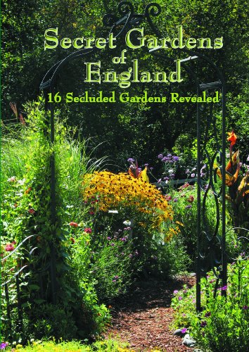 Secret Gardens of England-Brantwood, Brook Cottage, Kensington Roof Garden, Overbecks, Akenfield, Calke Abbey, Cobblers, Hastercombe House, Castle Tor, Scarthwaite, Sunnybank Road Longstock Park, Edge Hill, Thorp Perrow, Upper Grot