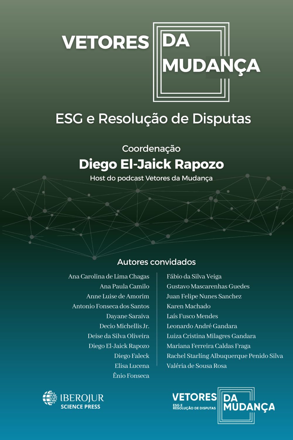 Vetores da Mudança – ESG e Resolução de Disputas