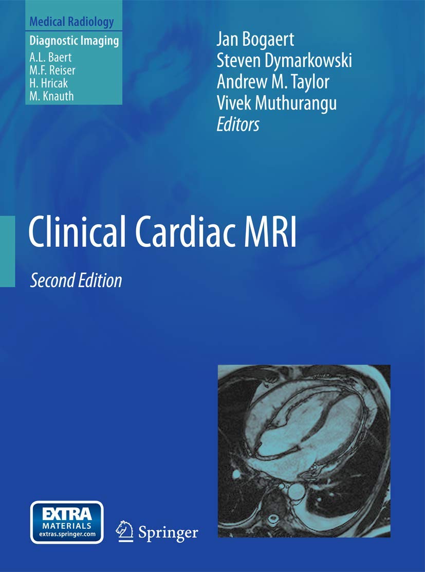 Clinical Cardiac MRI (Medical Radiology): 9783642230349: Medicine