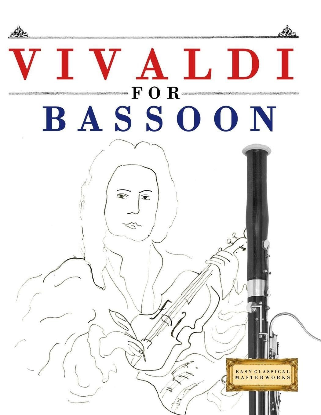Vivaldi for Bassoon: 10 Easy Themes for Bassoon Beginner Book