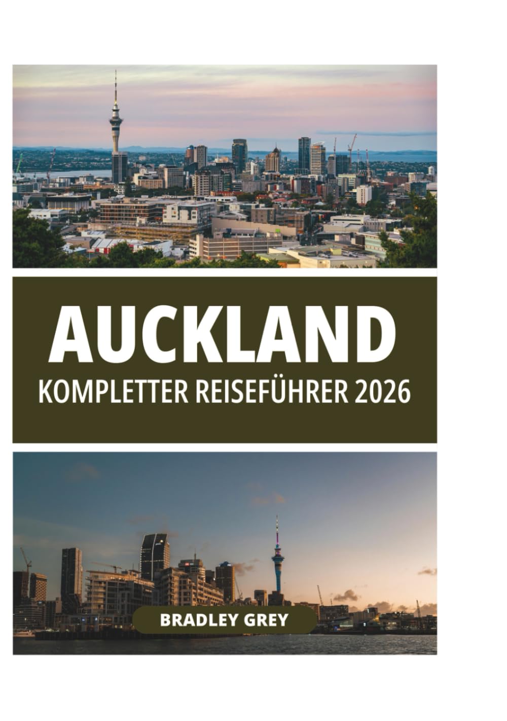 AUCKLAND KOMPLETTER REISEFÜHRER 2026