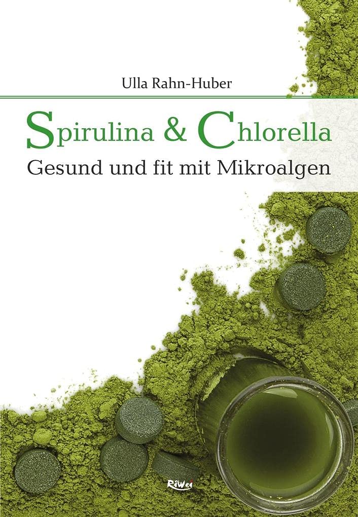 Mikroalgen Spirulina & Chlorella – Gesundheitsratgeber