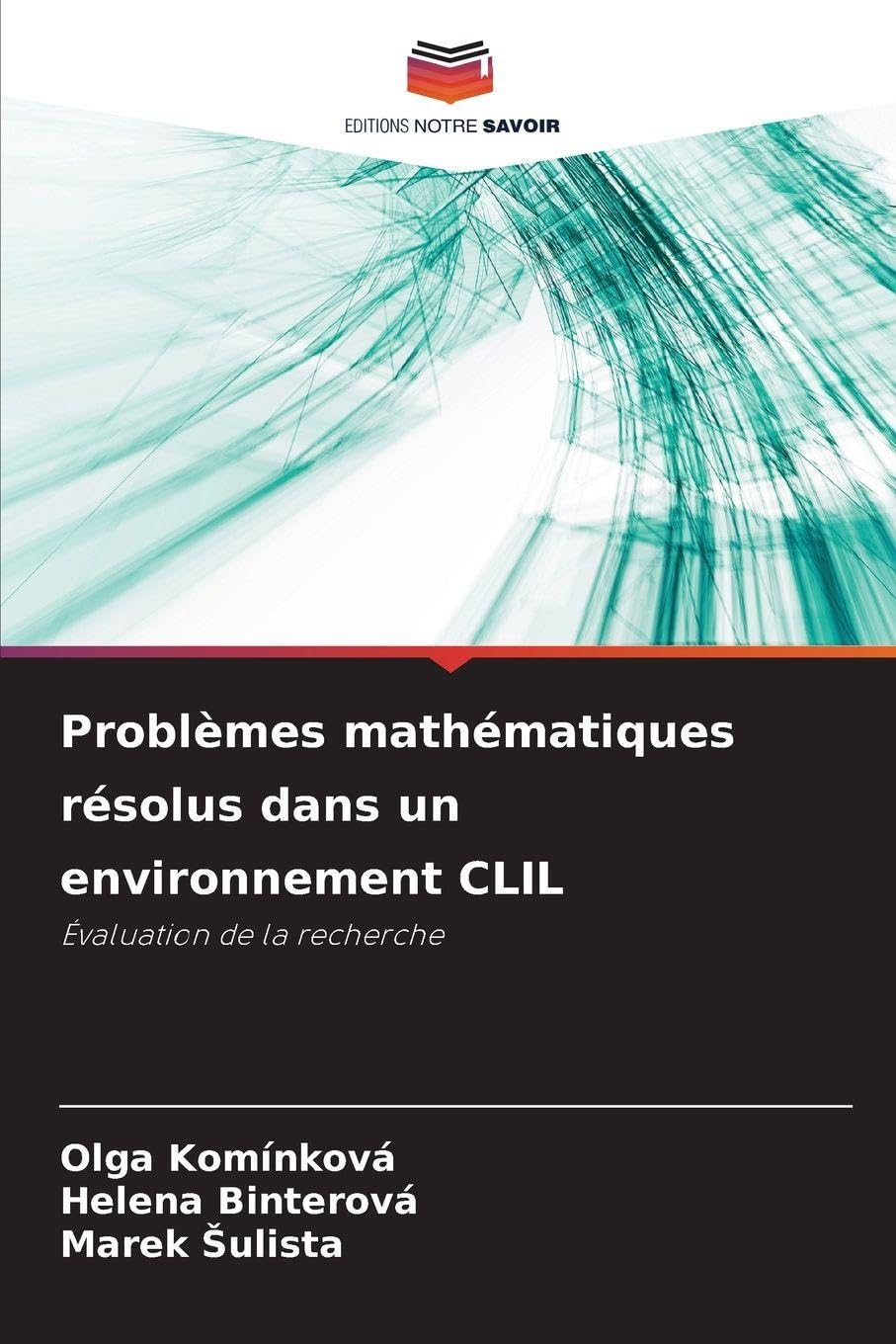 Problèmes mathématiques résolus dans un environnement CLIL: Évaluation de la recherche