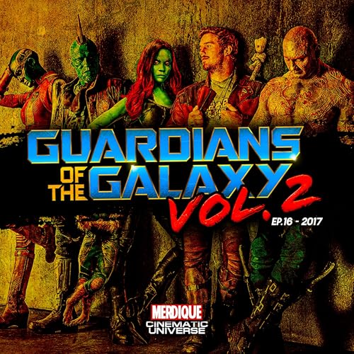 Les Gardiens de la Galaxie Vol. 2 (2017)