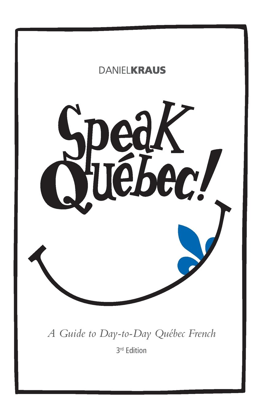 Speak Quebec!