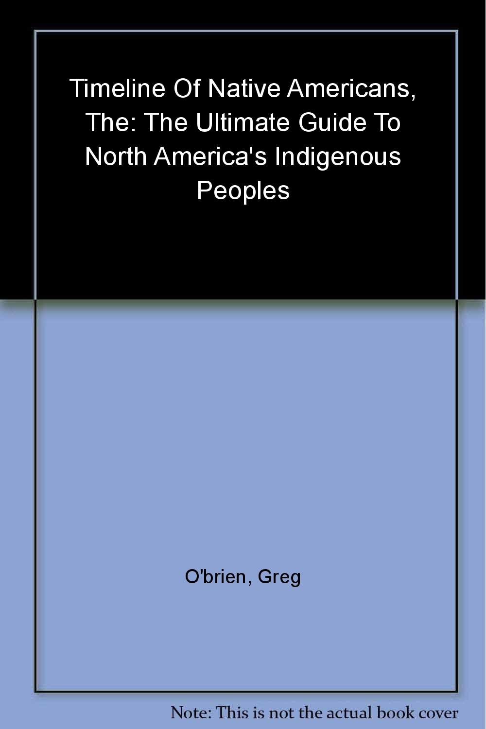 The Timeline of Native Americans
