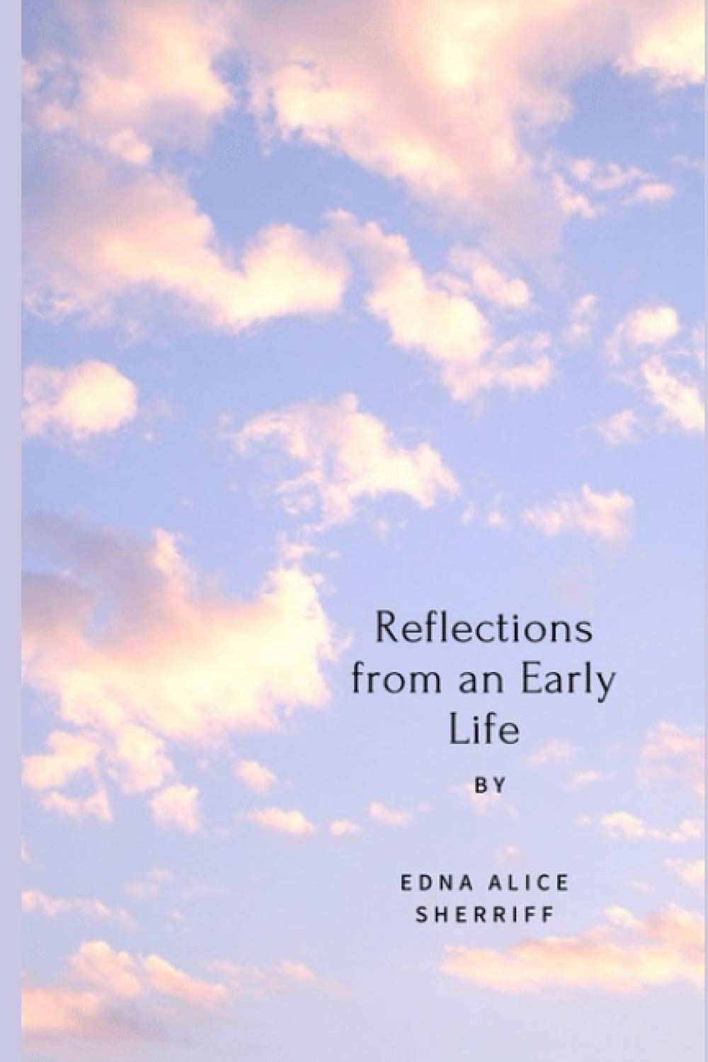Reflections from an Early Life