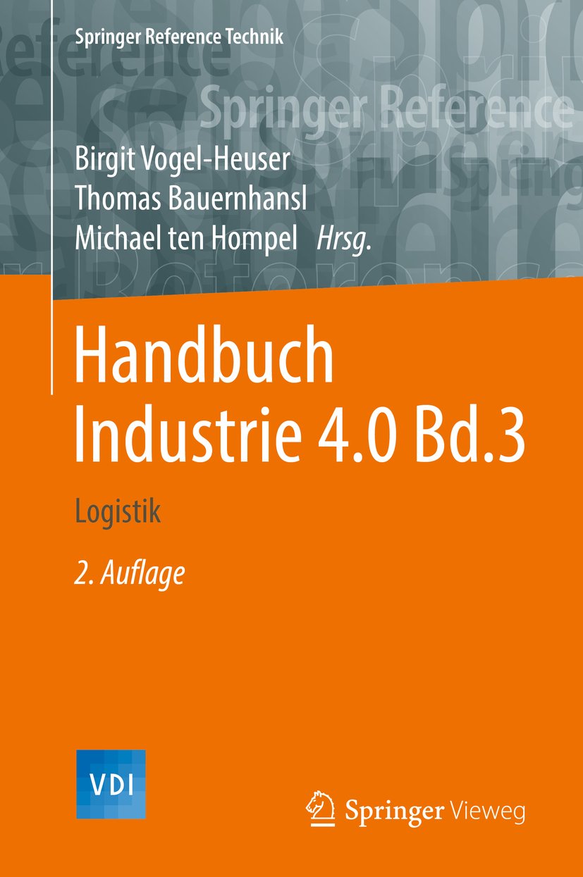 Handbuch Industrie 4.0 Bd.3: Logistik (Springer Reference Technik)