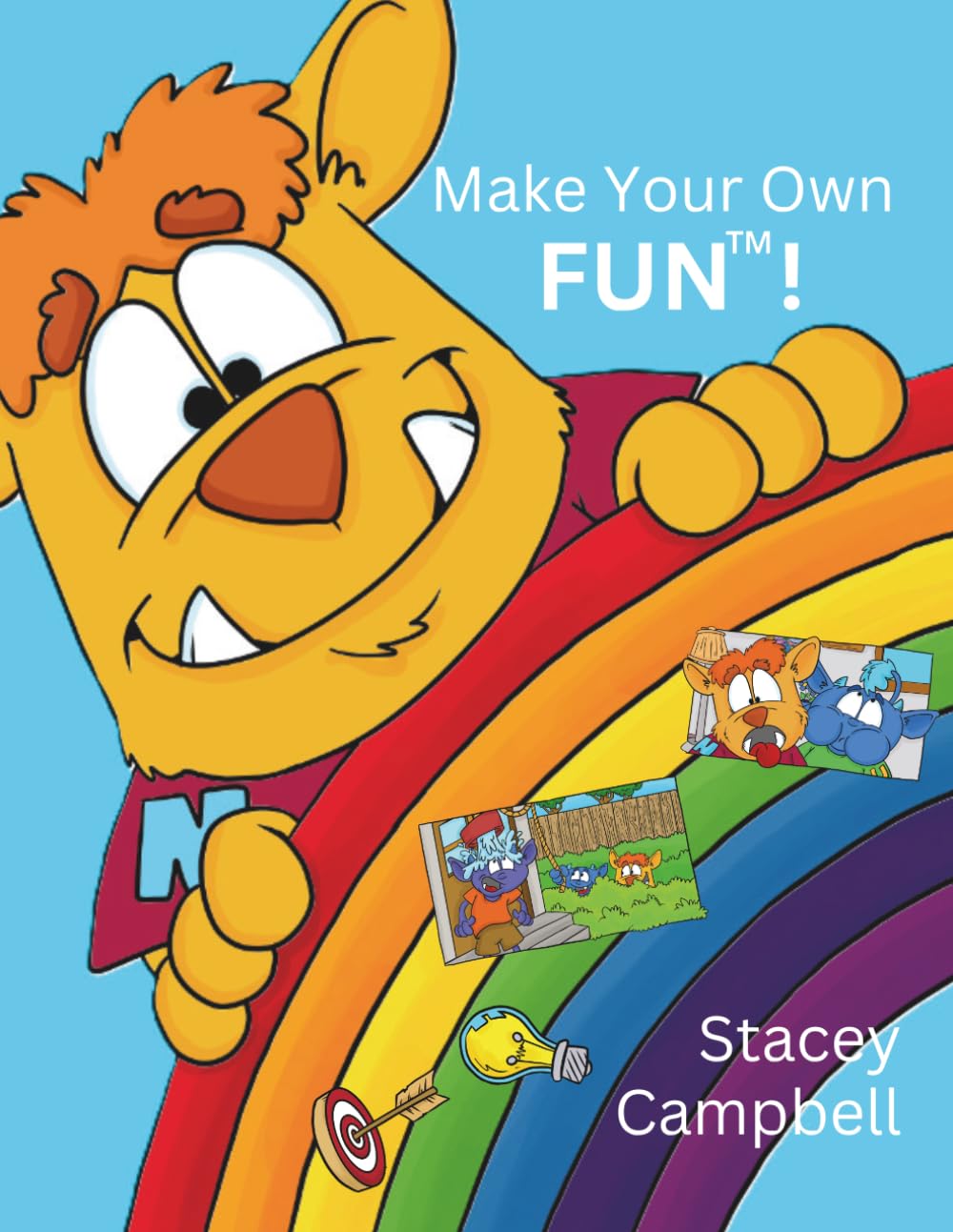 Make Your Own FUN™!