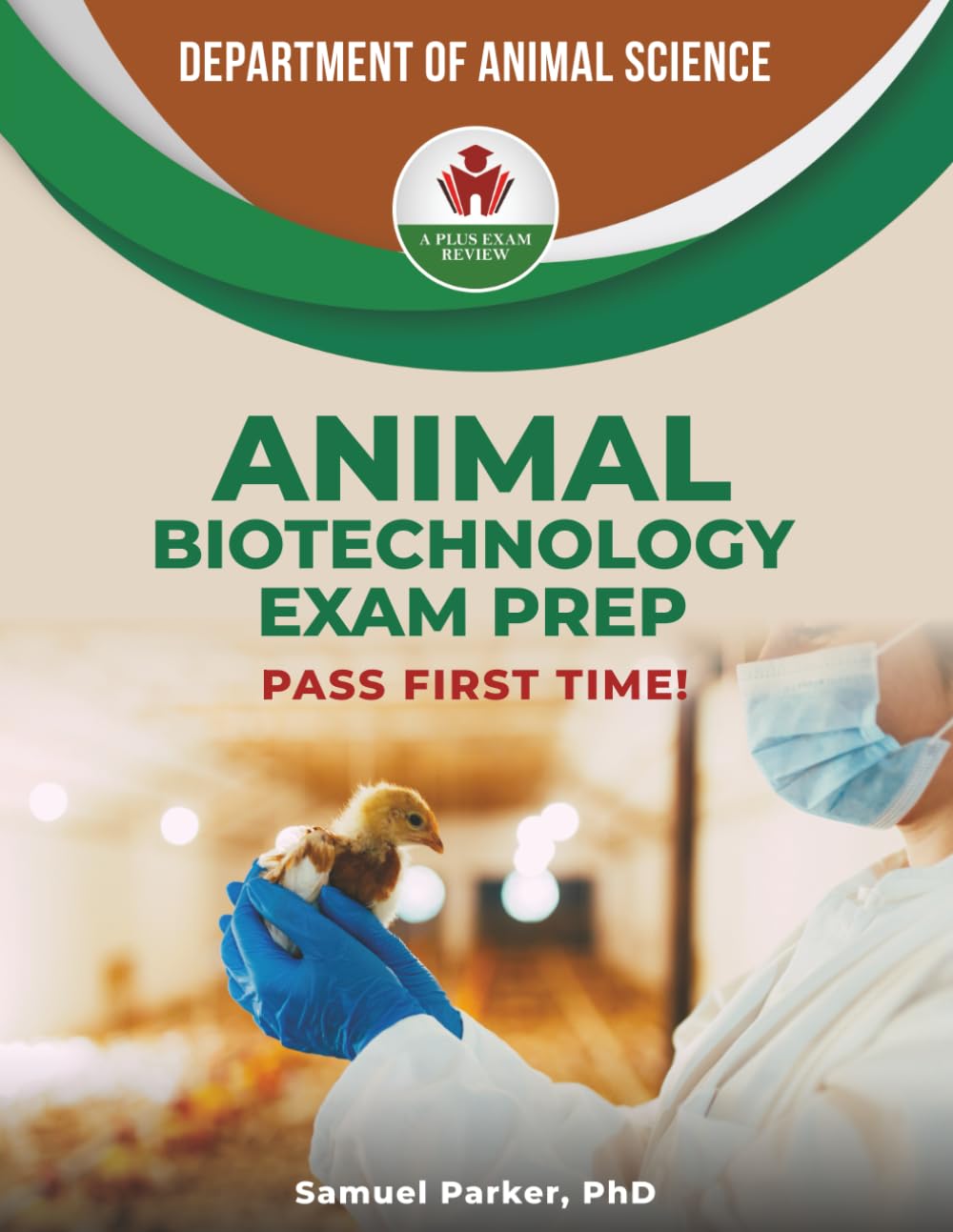 ANIMAL BIOTECHNOLOGY EXAM PREP