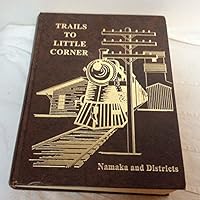 Trails To Little Corner: Namaka and Districts 0969146205 Book Cover