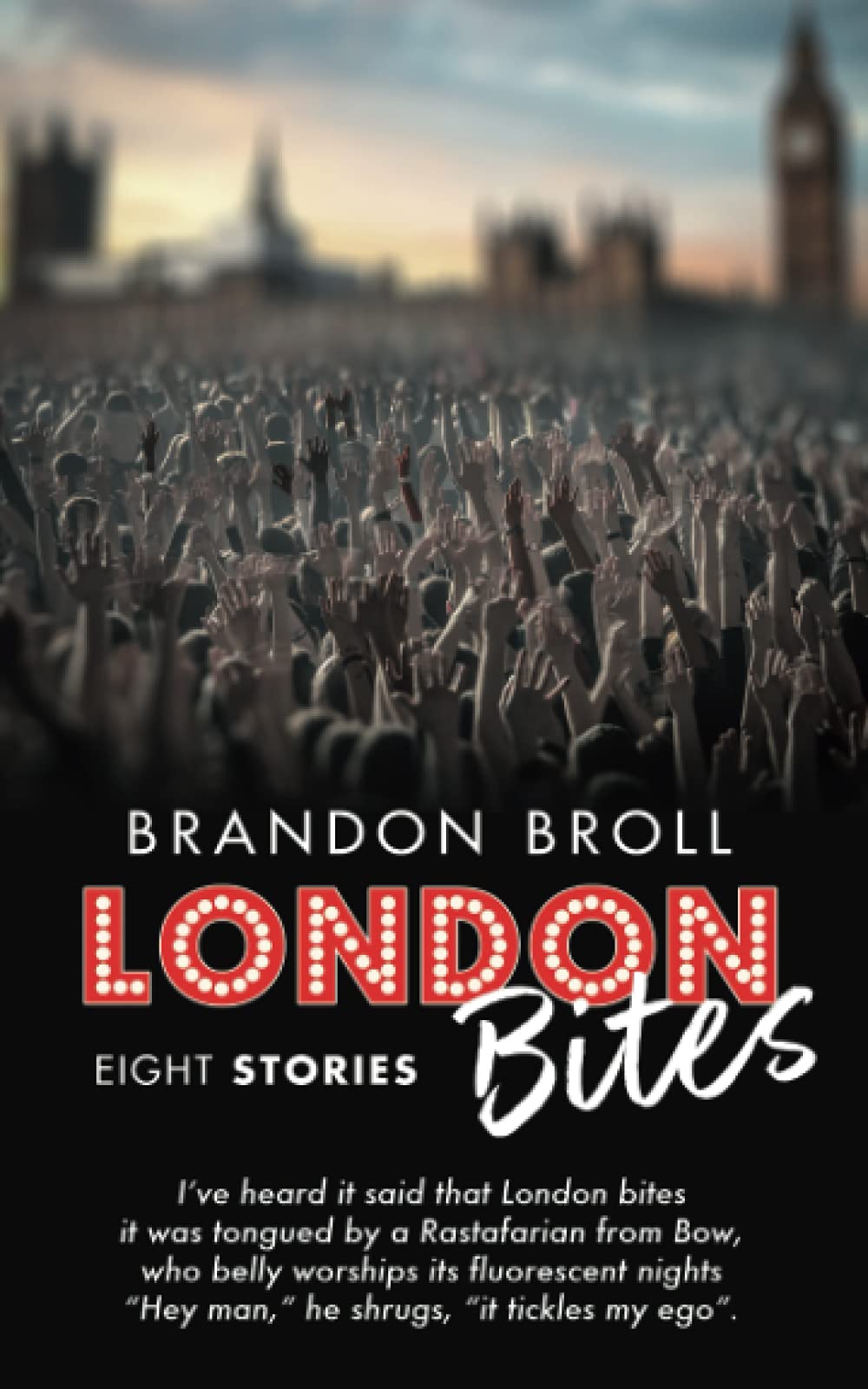 London Bites: Eight Stories