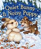 Quiet Bunny & Noisy Puppy