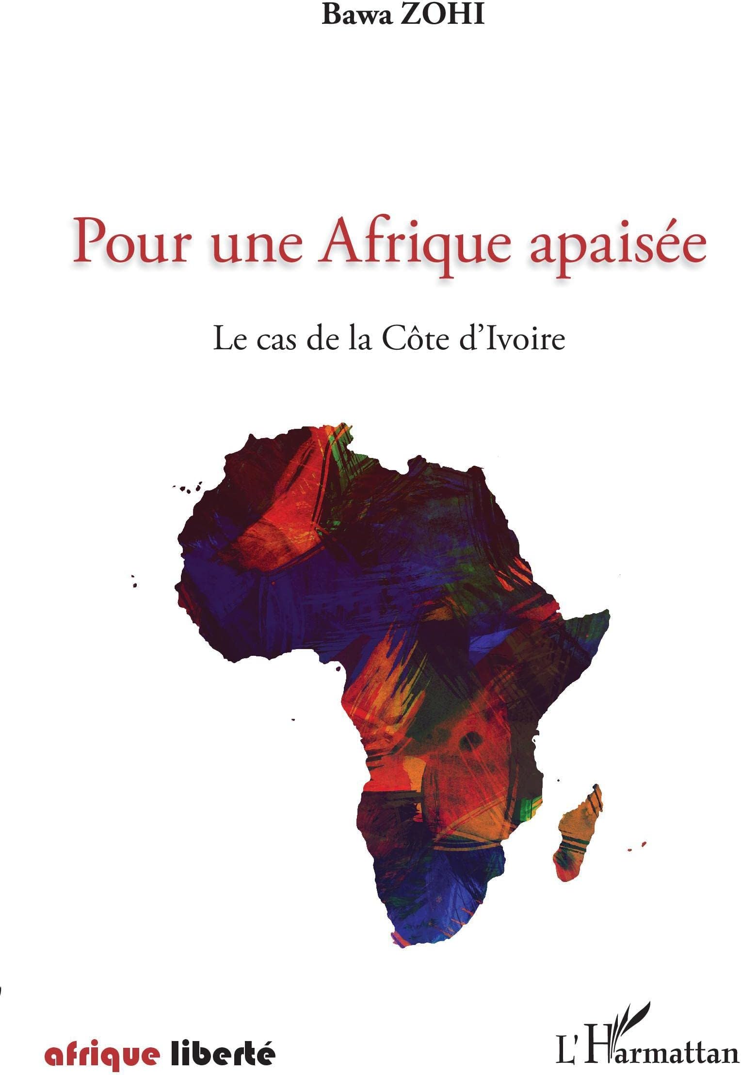 Pour une Afrique apaisée: Le cas de la Côte d'Ivoire